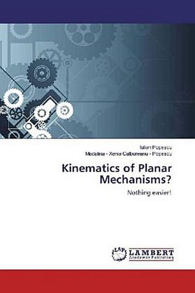 Kinematics of Planar Mechanisms? Nothing easier!
