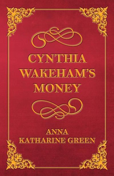 Cynthia Wakeham’s Money