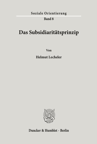 Das Subsidiaritätsprinzip.