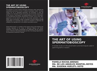 THE ART OF USING SPERMATOBIOSCOPY