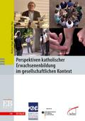 Perspektiven katholischer Erwachsenenbildung im ge