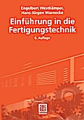 Einführung in die Fertigungstechnik