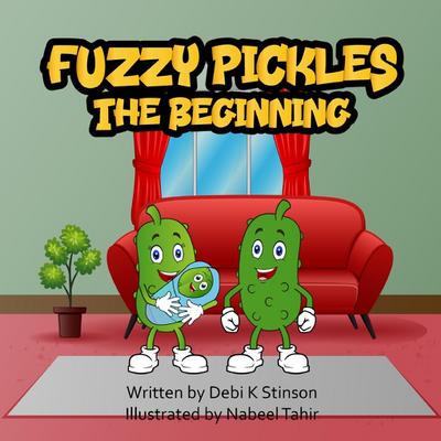 Fuzzy Pickles The Beginning
