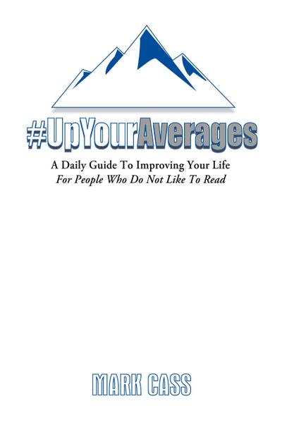 A Daily Guide To Improving Your Life
