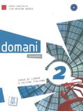 domani 2. Kurs- und Arbeitsbuch mit DVD-ROM (+ zusätzliche Inhalte)