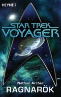 Star Trek - Voyager: Ragnarök von Nathan Archer | Ebook