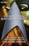 Star Trek - Enterprise: Das Rätsel der Fazi von Dean Wesley Smith | Ebook