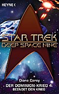 Star Trek - Deep Space Nine: Beendet den Krieg! von Diane Carey | Ebook