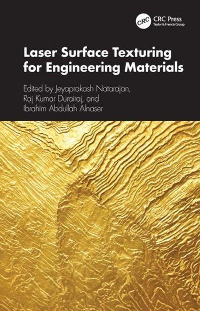 Laser Surface Texturing for Engineering Materials