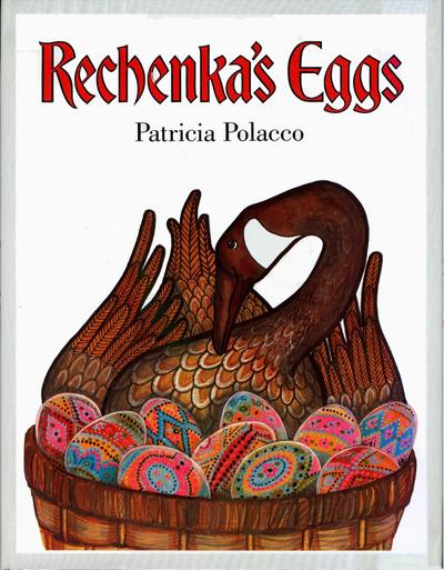 Rechenka’s Eggs