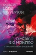 O médico e o monstro (ou O estranho caso de Dr. Jekyll e Sr. Hyde)