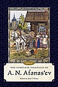 The Complete Folktales of A. N. Afanas’ev, Volume II