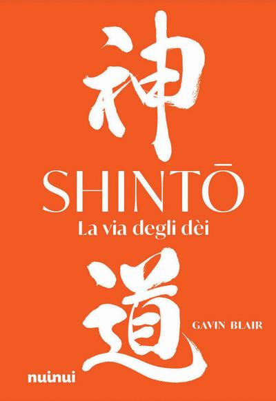 Shinto. La via degli dei