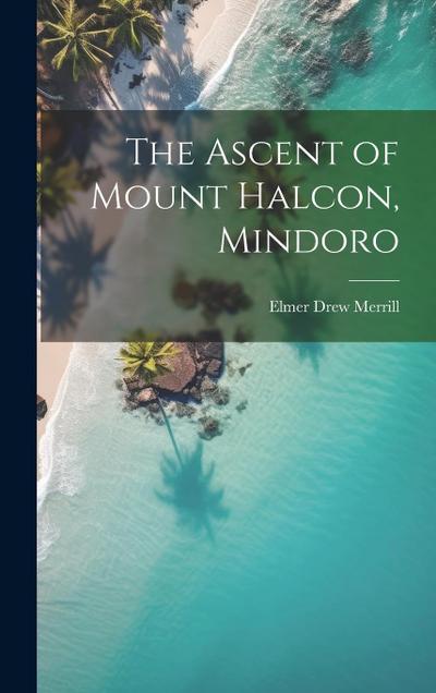 The Ascent of Mount Halcon, Mindoro