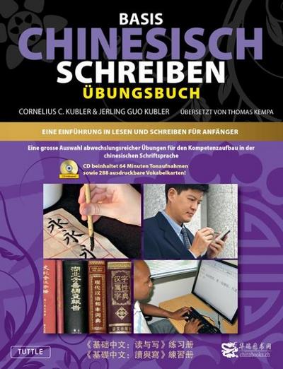 Basis Chinesisch Schreiben - Übungsbuch