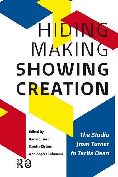 Hiding Making - Showing Creation