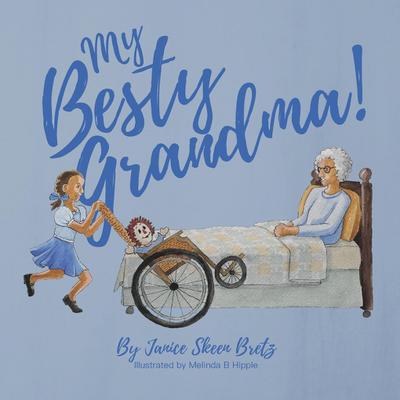 My Besty Grandma!