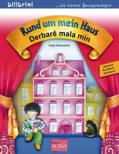 Rund um mein Haus (Deutsch-Kurdisch/Kurmancî)