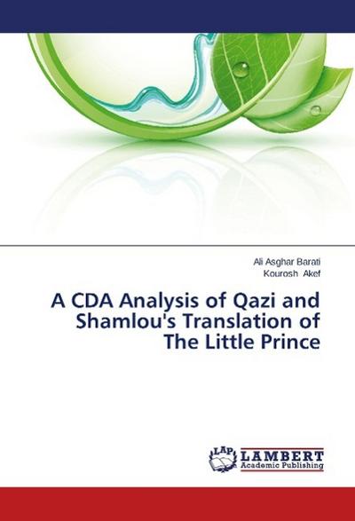 A CDA Analysis of Qazi and Shamlou’s Translations of The Little Prince