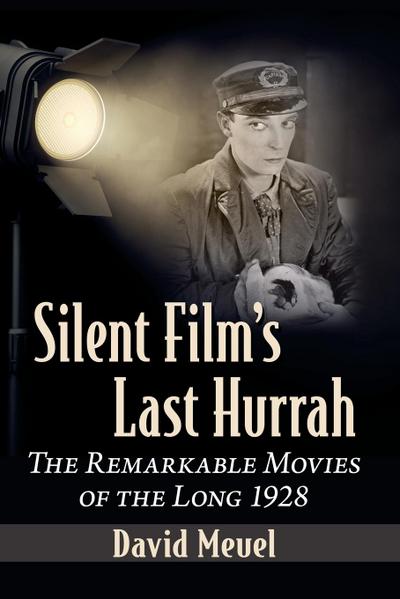 Silent Film’s Last Hurrah