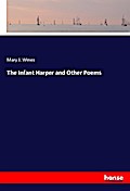 The Infant Harper and Other Poems