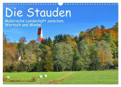 Die Stauden - Malerische Landschaft zwischen Wertach und Mindel (Wandkalender 2026 DIN A3 quer), CALVENDO Monatskalender