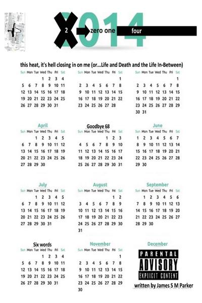 This Heat, It’s Hell Closing In On Me (...or Life and Death and the Life In-between)