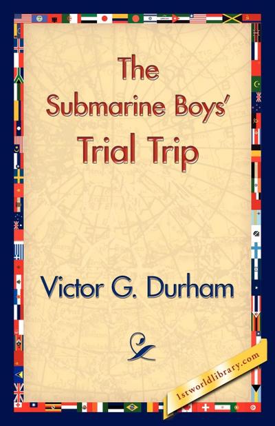 The Submarine Boys’ Trial Trip