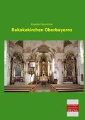 Rokokokirchen Oberbayerns
