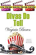 Divas Do Tell