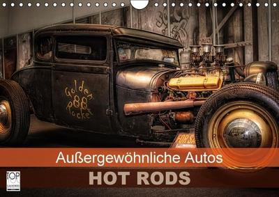 Außergewöhnliche Autos - Hot Rods (Wandkalender 2016 DIN A4 quer)