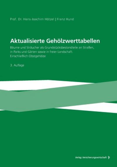 Aktualisierte Gehölzwerttabellen