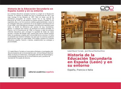 Historia de la Educación Secundaria en España (León) y en su entorno