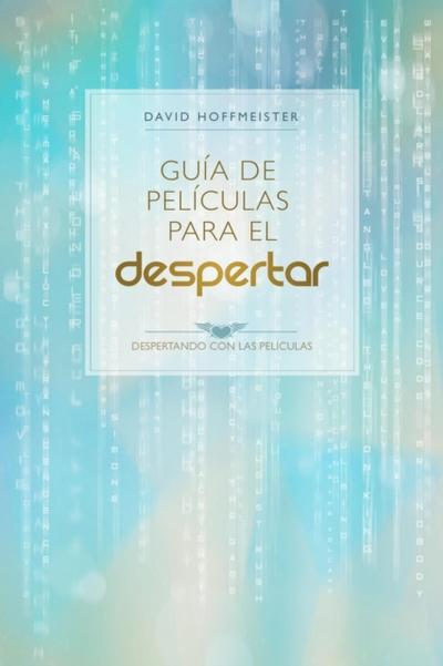 Guía de películas para el Despertar