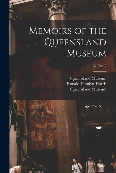 Memoirs of the Queensland Museum; 32 part 2