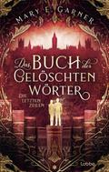 Das Buch der gelöschten Wörter - Die letzten Zeilen