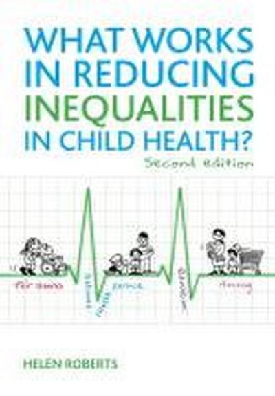 What works in reducing inequalities in child health?