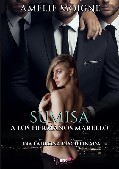 Sumisa a los hermanos Marello