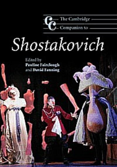 The Cambridge Companion to Shostakovich