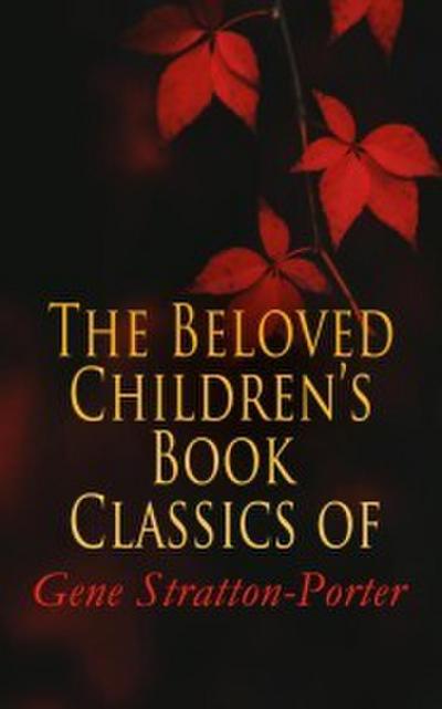 The Beloved Children’s Book Classics of Gene Stratton-Porter