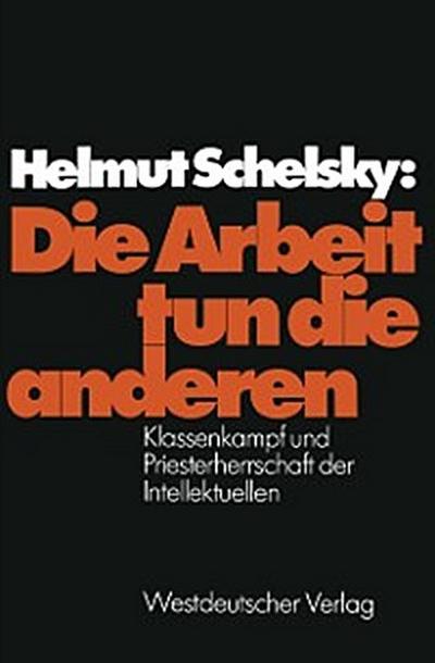 Die Arbeit tun die anderen