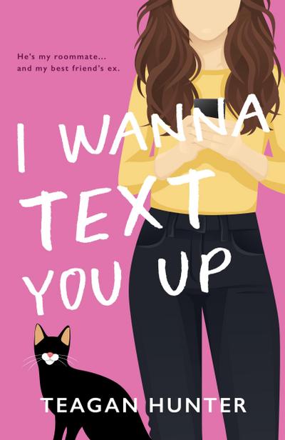 I Wanna Text You Up (Special Edition)