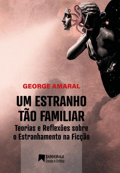 Um Estranho tão Familiar