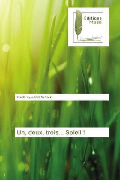Un, deux, trois... Soleil !