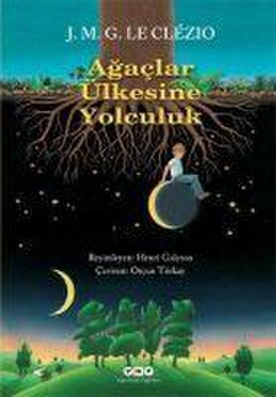 Agaclar Ülkesine Yolculuk