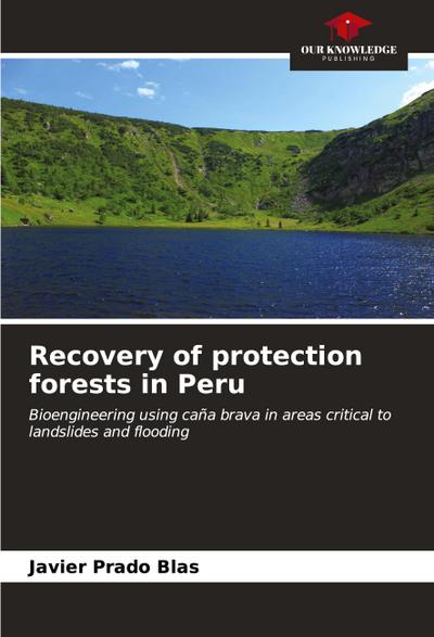 Recovery of protection forests in Peru