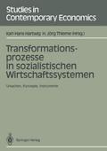 Transformationsprozesse in sozialistischen Wirtschaftssystemen