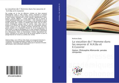 La vocation de l´Homme dans les oeuvres d´A.H.Ba et E.Cassirer