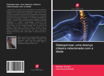 Osteoporose: uma doença clássica relacionada com a idade