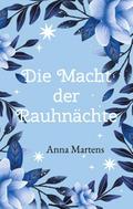 Die Macht der Rauhnächte